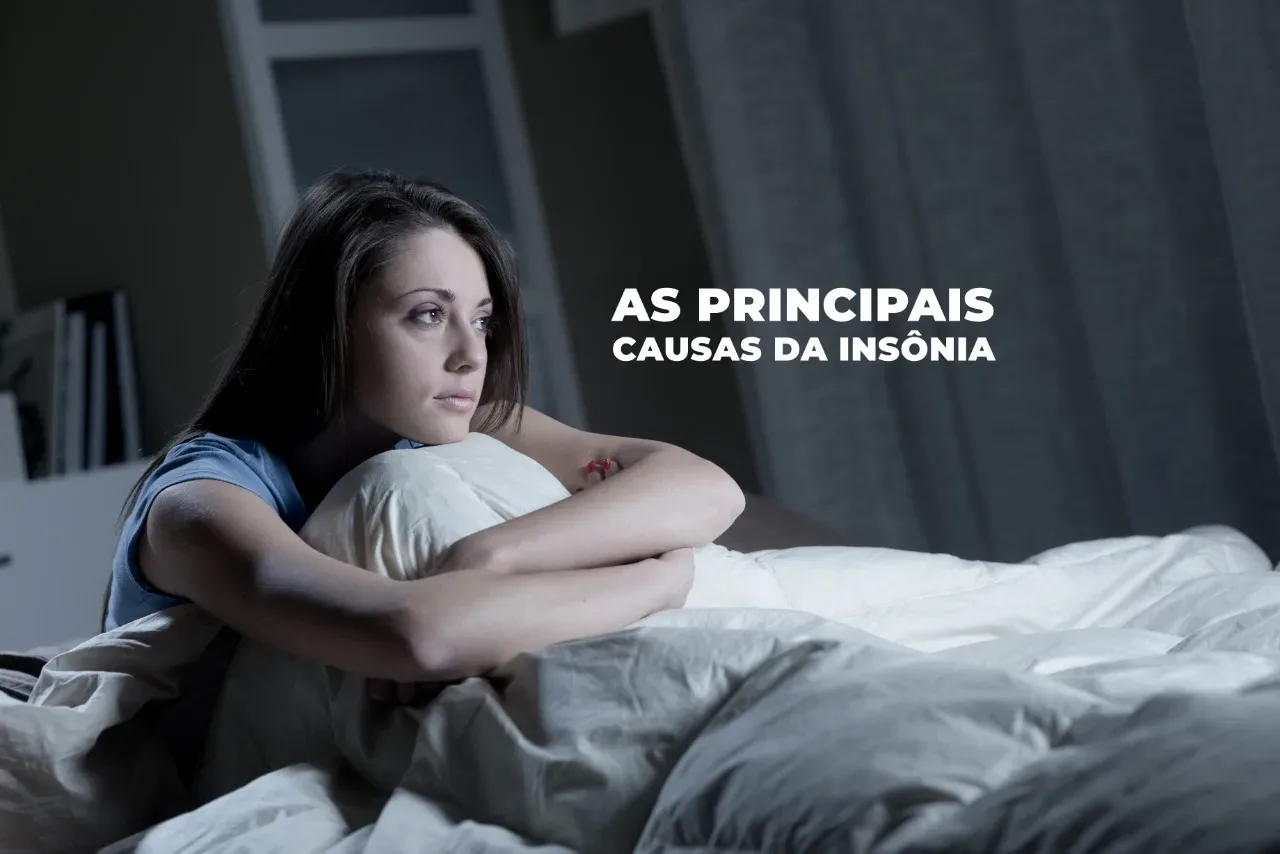 Principais causas da insônia.