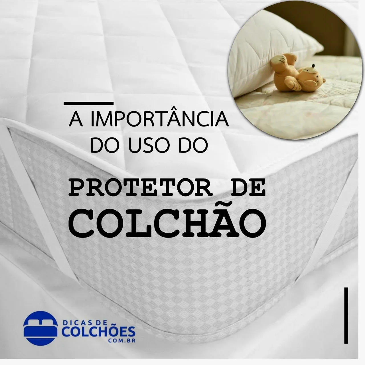 Protetor de colchão a importância de seu uso.