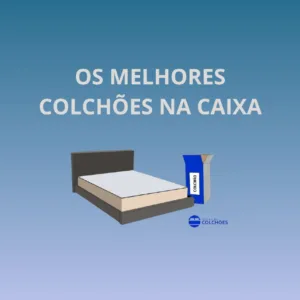 Os melhores Colchões na Caixa 2024