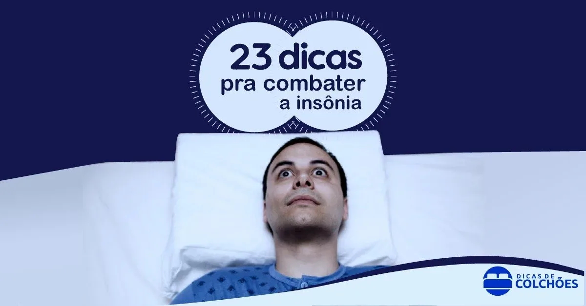 Insônia 23 dicas para combater e tratar.