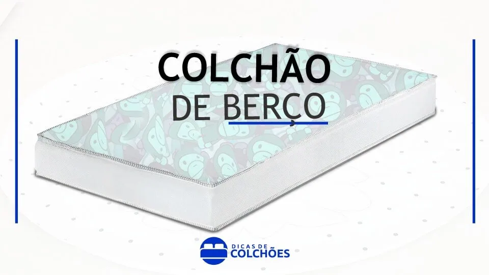 Colchão de berço – Guia completo