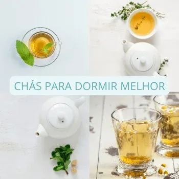 Chá para dormir melhor, lista com 17 chás!