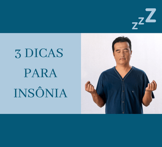 Dicas para Insônia?  3 Dicas para dormir melhor!