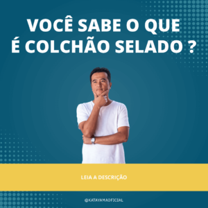o que é colchão selado?