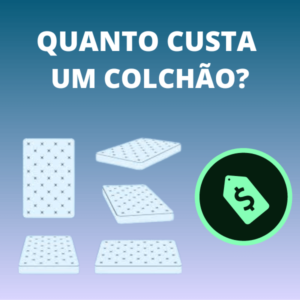 Quanto custa um colchão?