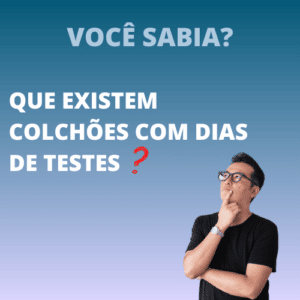 Colchão com dias de teste