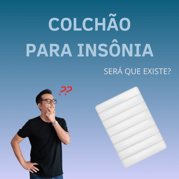 Melhor colchão para Insônia