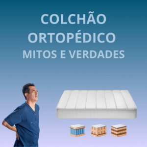 colchão ortopédico é bom?