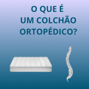 o que é um colchão ortopédico