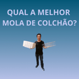 qual a melhor mola de colchão?