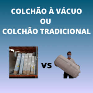 colchão à vácuo ou normal? Qual é melhor?