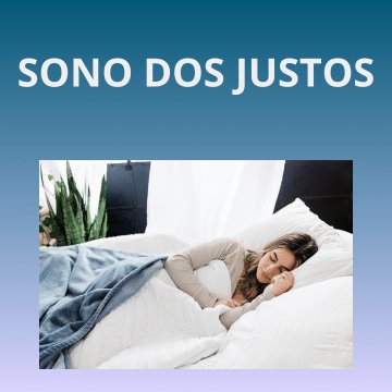 o que é o sono dos justos