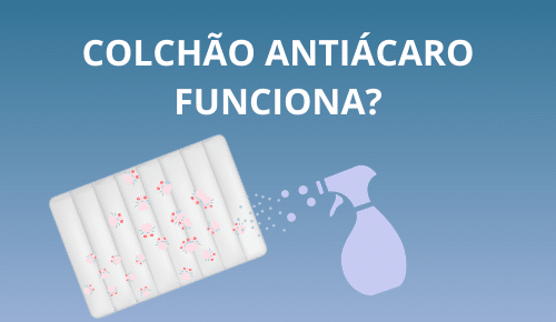 Colchão Antiácaro
